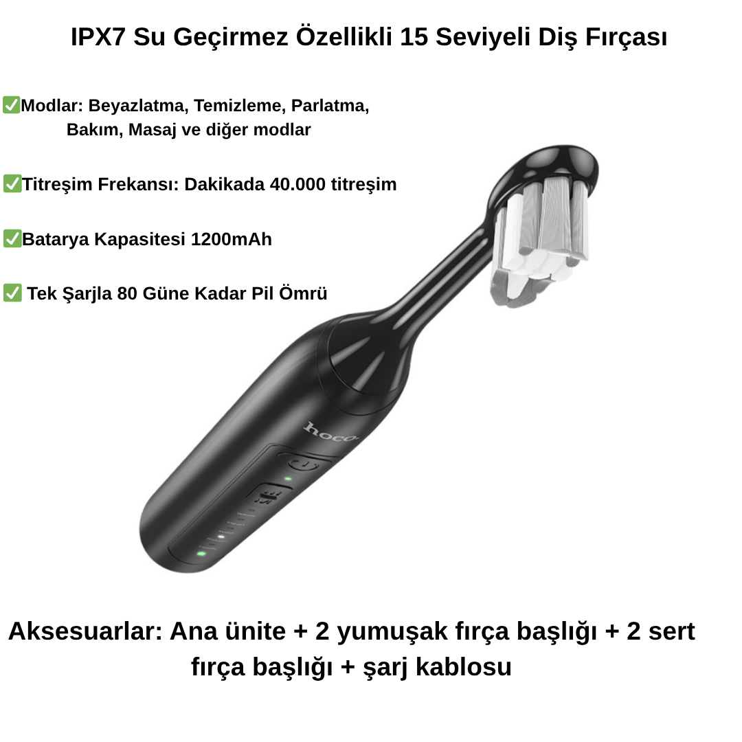 IPX7 Su Geçirmez Özellikli 15 Seviyeli Diş Fırçası